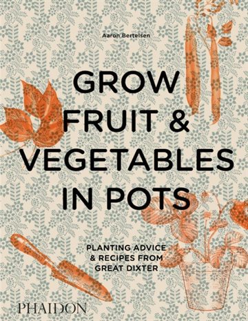 "GROW FRUIT & VEGETABLES IN POTS", bog, New Mags